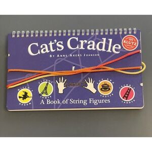 Cat's Cradle: A Book of String Figures by Anne Akers Johnson with Strings Klutz